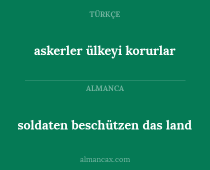askerler ülkeyi korurlar - soldaten beschützen das land