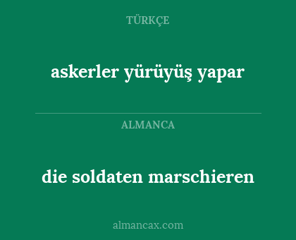 die soldaten marschieren - askerler yürüyüş yapar