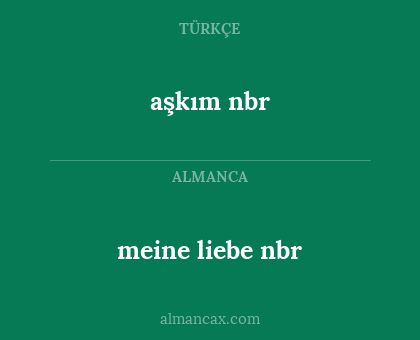 aşkım nbr - meine liebe nbr