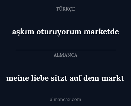 aşkım oturuyorum marketde - meine liebe sitzt auf dem markt