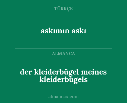 askımın askı - der kleiderbügel meines kleiderbügels