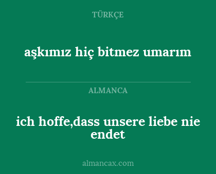 ich hoffe,dass unsere liebe nie endet - aşkımız hiç bitmez umarım