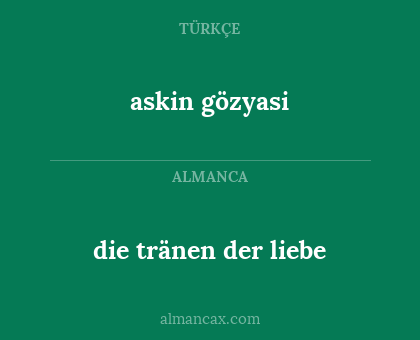 die tränen der liebe - askin gözyasi