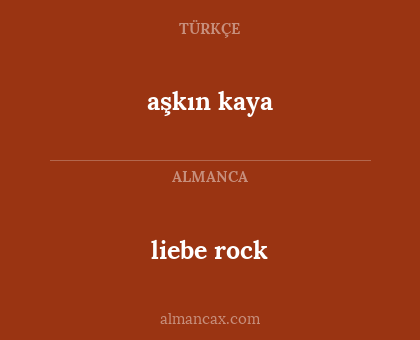aşkın kaya - liebe rock