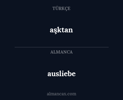 ausliebe - aşktan