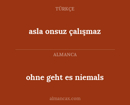 asla onsuz çalışmaz - ohne geht es niemals