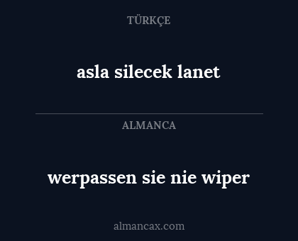 asla silecek lanet - werpassen sie nie wiper