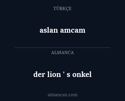 aslan amcam - der lion ' s onkel