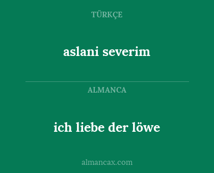 ich liebe der löwe - aslani severim