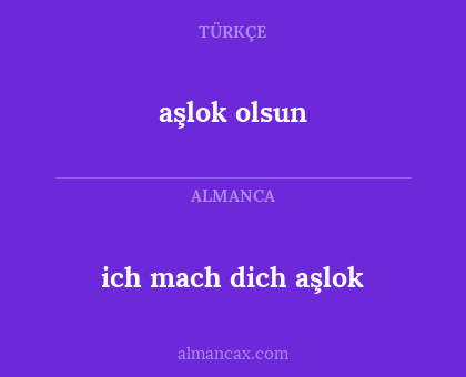 aşlok olsun - ich mach dich aşlok