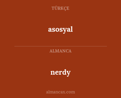 asosyal - nerdy