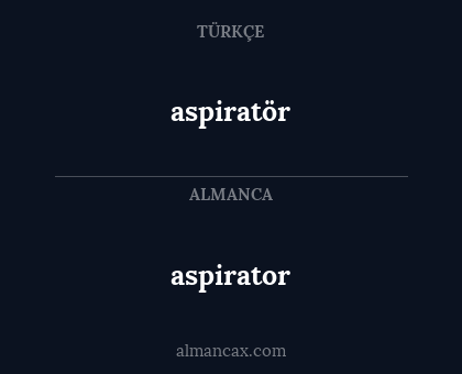 aspirator - aspiratör