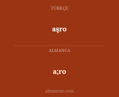 aşro - a;ro