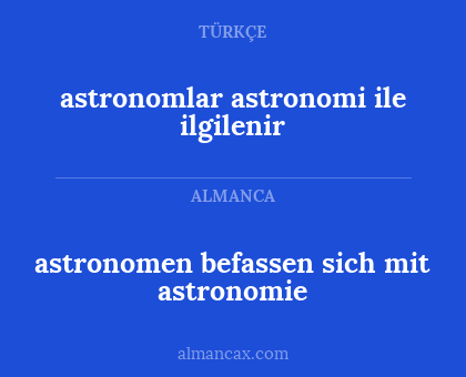 astronomen befassen sich mit astronomie - astronomlar astronomi ile ilgilenir