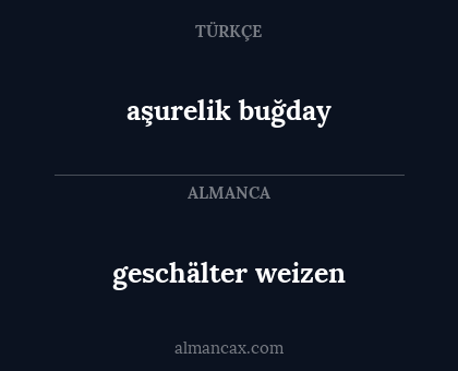 aşurelik buğday - geschälter weizen