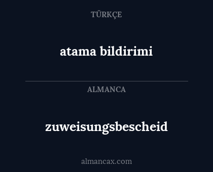atama bildirimi - zuweisungsbescheid
