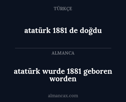 atatürk 1881 de doğdu - atatürk wurde 1881 geboren worden