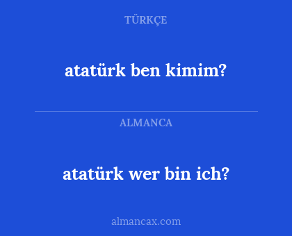 atatürk ben kimim? - atatürk wer bin ich?