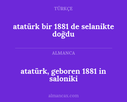 atatürk, geboren 1881 in saloniki - atatürk bir 1881 de selanikte doğdu