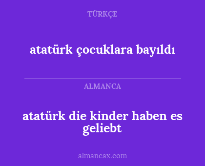 atatürk çocuklara bayıldı - atatürk die kinder haben es geliebt