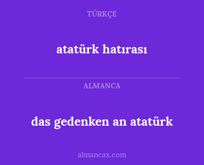 atatürk hatırası - das gedenken an atatürk