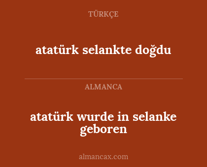 atatürk selankte doğdu - atatürk wurde in selanke geboren