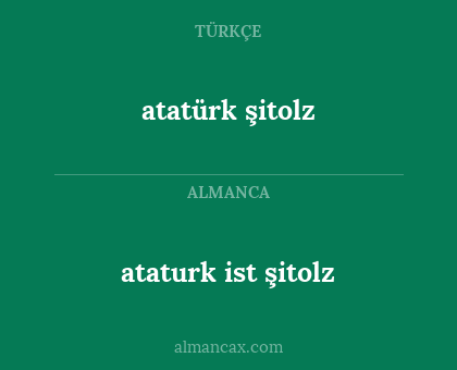 atatürk şitolz - ataturk ist şitolz
