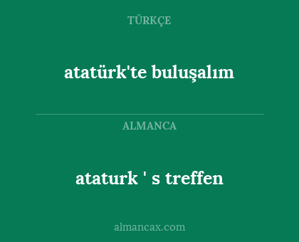 atatürk'te buluşalım - ataturk ' s treffen