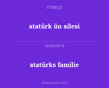 atatürks familie - atatürk ün ailesi