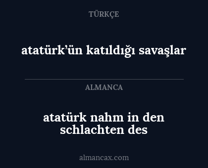 atatürk nahm in den schlachten des - atatürk’ün katıldığı savaşlar