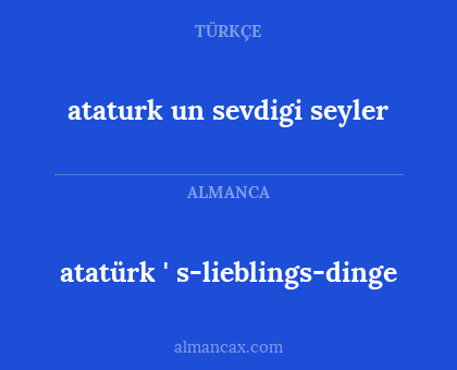atatürk ' s-lieblings-dinge - ataturk un sevdigi seyler