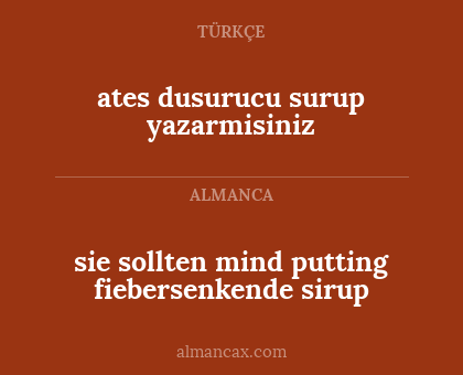 ates dusurucu surup yazarmisiniz - sie sollten mind putting fiebersenkende sirup