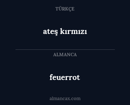 ateş kırmızı - feuerrot