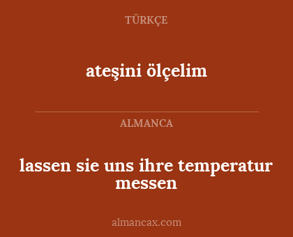 ateşini ölçelim - lassen sie uns ihre temperatur messen
