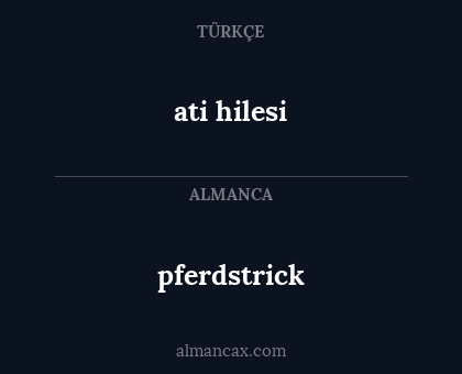 pferdstrick - ati hilesi