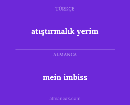 atıştırmalık yerim - mein imbiss