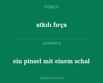 atkılı fırça - ein pinsel mit einem schal