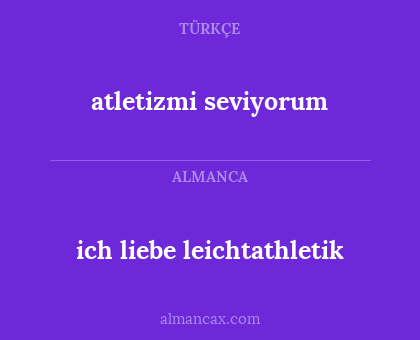 atletizmi seviyorum - ich liebe leichtathletik