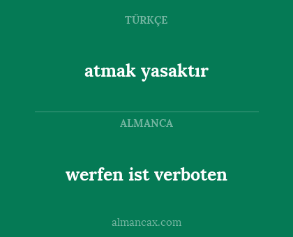 atmak yasaktır - werfen ist verboten