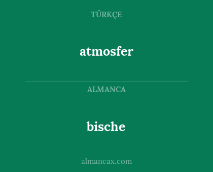bische - atmosfer