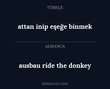 attan inip eşeğe binmek - ausbau ride the donkey