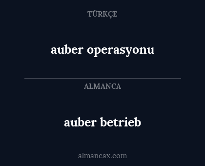 auber betrieb - auber operasyonu