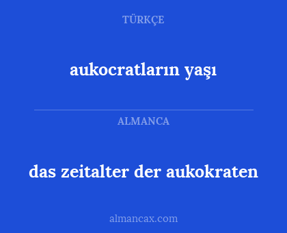 aukocratların yaşı - das zeitalter der aukokraten