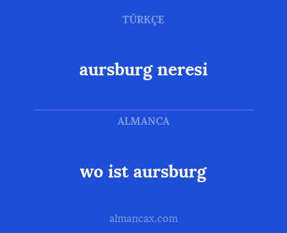 wo ist aursburg - aursburg neresi