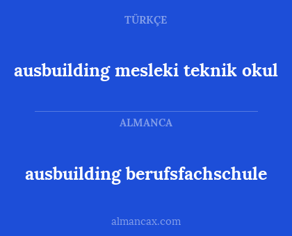 ausbuilding berufsfachschule - ausbuilding mesleki teknik okul