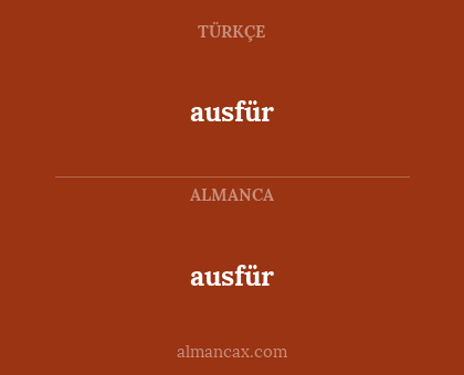 ausfür - ausfür