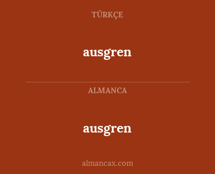 ausgren - ausgren