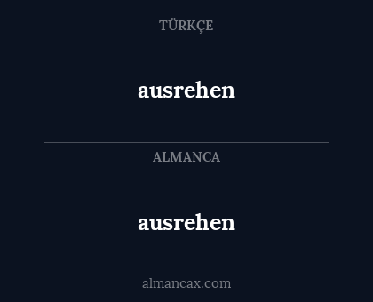 ausrehen - ausrehen