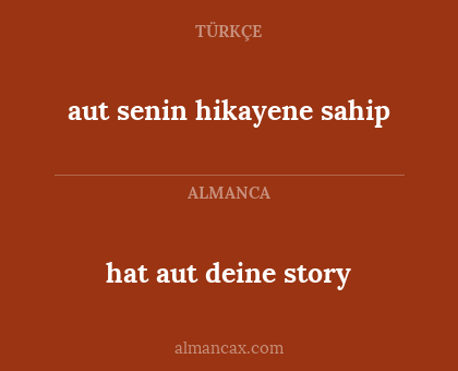 hat aut deine story - aut senin hikayene sahip