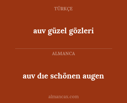 auv güzel gözleri - auv dıe schönen augen